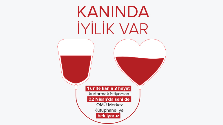 OMÜ Kütüphanesinden “Kanında İyilik Var” Etkinliği