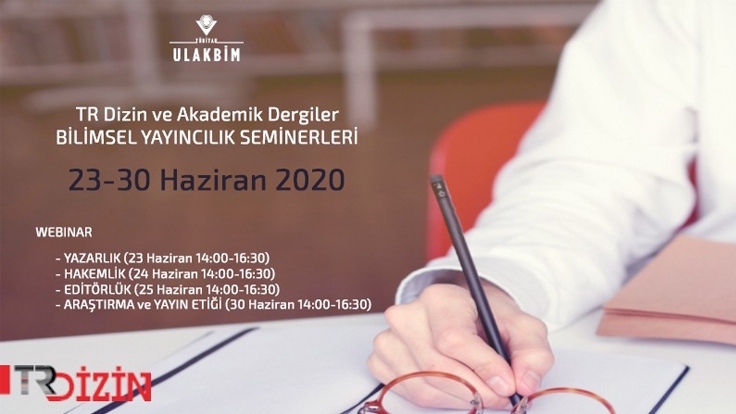 TÜBİTAK ULAKBİM TR Dizin ve Akademik Dergiler Bilimsel Yayıncılık Seminerleri