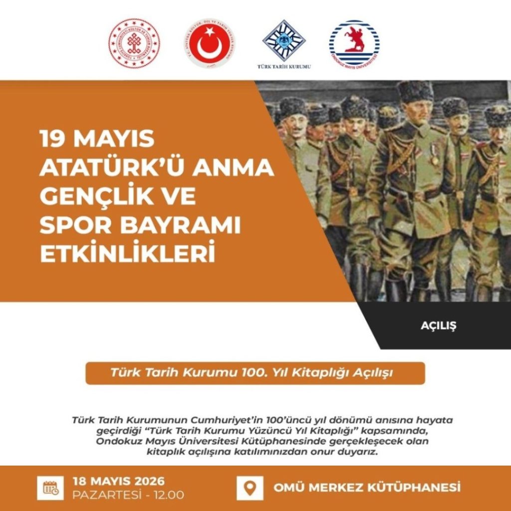 19 Mayıs Atatürk’ü Anma ve Gençlik ve Spor Bayramı Etkinlikleri
