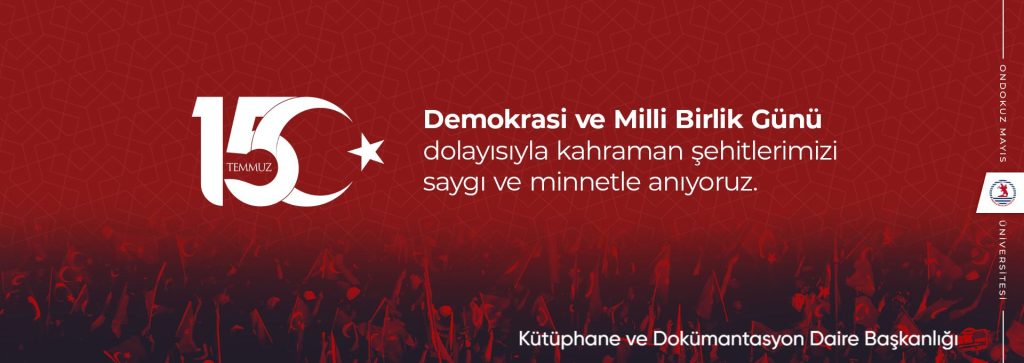 15 Temmuz Demokrasi ve Milli Birlik Günü